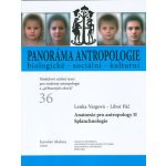 Anatomie pro antropology II. Splanchnologie – Hledejceny.cz