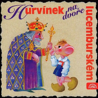 Hurvínek na dvoře lucemburském CD – Hledejceny.cz