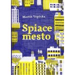 Spiace mesto – Sleviste.cz
