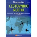 Ekonomika cestovního ruchu - Jaromír Beránek a kol. – Hledejceny.cz