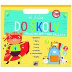 Už chodím do školy Pracovní sešit – Zboží Mobilmania