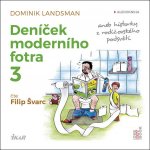 Deníček moderního fotra 3 - CDmp3 - Dominik Landsman