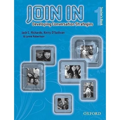 JOIN IN 1 TEACHER´S BOOK - O´SULLIVAN, K.;RICHARDS, J. C. – Zbozi.Blesk.cz