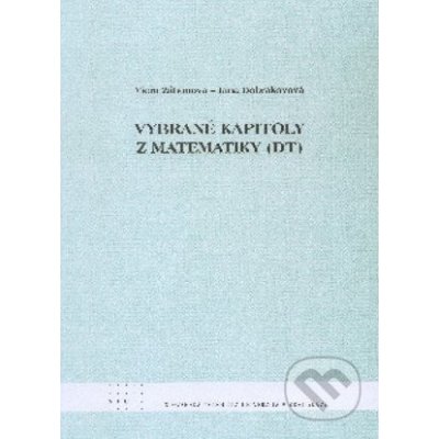 Vybrané kapitoly z matematiky DT - Viera Zákonová