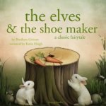 The Elves and the Shoe maker, a Fairy Tale (EN) – Hledejceny.cz