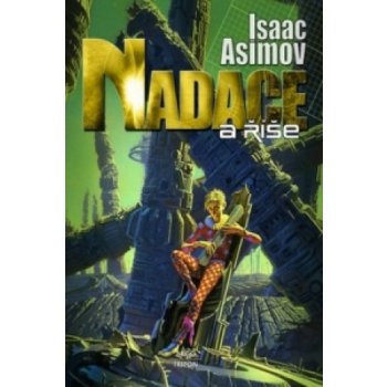 Nadace a říše - Isaac Asimov