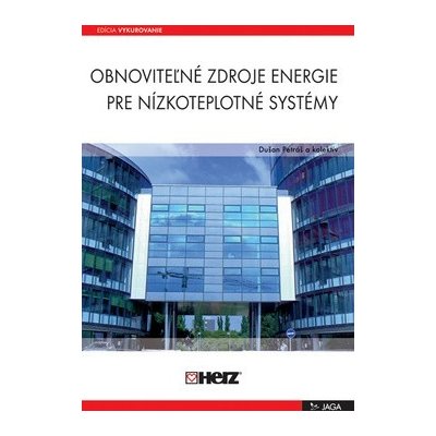 Obnoviteľné zdroje energie pre nízkoteplotné systémy – Hledejceny.cz
