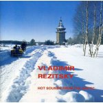 Rezitsky, Vladimir - Hot Sounds From The Arctic CD – Hledejceny.cz
