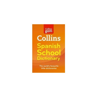 Collins School Collins GEM Spanish School Dictionary