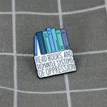 Pinarna Read books and dismantle systems of oppression Čtěte knihy a rozebírejte systémy útlaku – Zboží Dáma