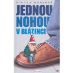 Jednou nohou v blázinci - Monyová Simona – Zbozi.Blesk.cz
