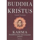 Budha a Kristus -- Karma budhisticko křesťanské pojetí Leopold Procházka