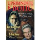 Upřímností k Bohu - Walsch Neale D.,Blanton B.