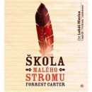 Audiokniha Škola malého stromu - Forrest Carter