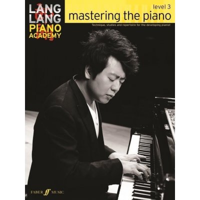 Hal Leonard Lang Lang Piano Academy Mastering the Piano 3 Noty