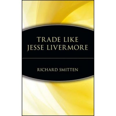 Trade Like Jesse Livermore