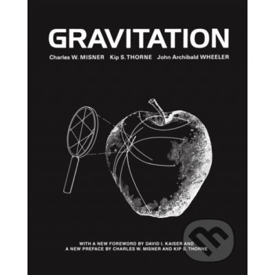 Gravitation - Charles W. Misner, Kip S. Thorne, John Archibald Wheeler – Hledejceny.cz