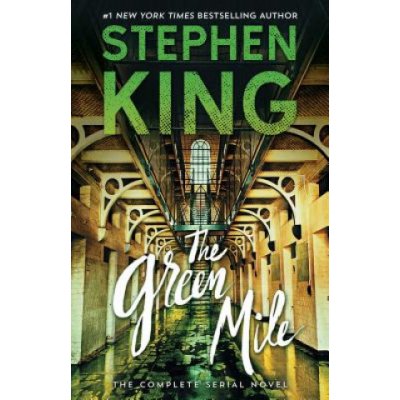 The Green Mile: The Complete Serial Novel King StephenPaperback