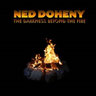 The Darkness Beyond The Fire - Ned Doheny CD