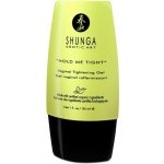 Shunga Hold me Tight - gel na zúžení vagíny 30ml – Zboží Dáma
