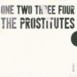 Prostitutes - One Two Three Four CD – Zbozi.Blesk.cz