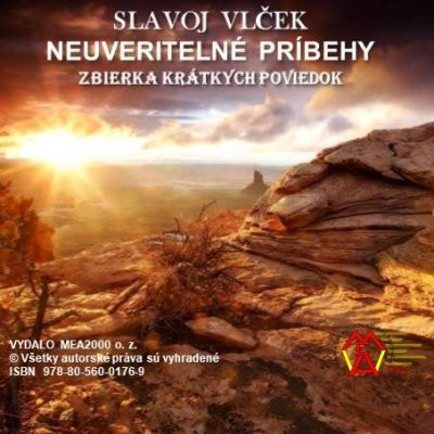 Neuveriteľné príbehy - Slavoj Vlček