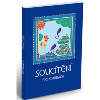 Soucítění - Sri Chinmoy