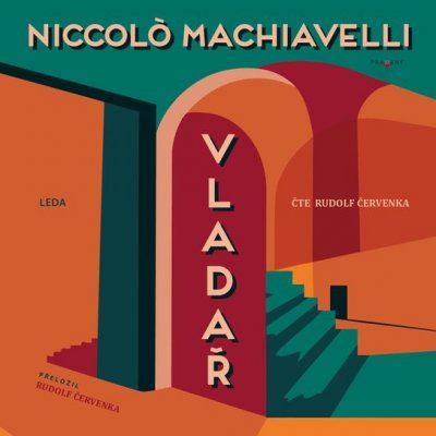 Vladař - Niccoló Machiavelli - čte Rudolf Červenka – Zboží Dáma