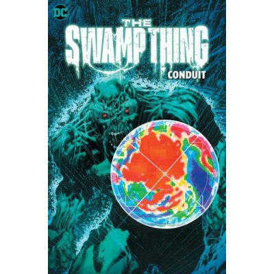 The Swamp Thing Volume 2: Conduit – Hledejceny.cz