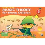 MUSIC THEORY FOR YOUNG CHILDREN BOOK 3 – Zboží Mobilmania