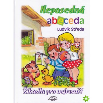 Neposedná abeceda - Říkadla pro nejmenší - Ludvík Středa