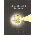 Stín Malého Geparda - Marianne Dubuc – Hledejceny.cz