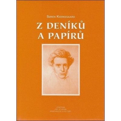 Z deníků a Papírů - Kierkegaard Soren