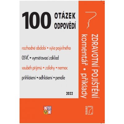 100 otázek a odpovědí Zdravotní pojištění s komentářem a příklady - Eva Dandová – Zbozi.Blesk.cz