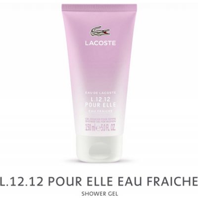 Lacoste Eau de Lacoste L.12.12 Pour Elle Eau Fraiche sprchový gel 150 ml od  178 Kč - Heureka.cz