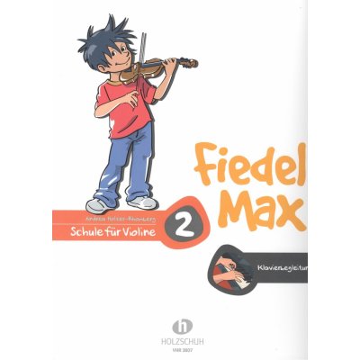 Fiedel Max 2 Schule für Violine klavírní doprovody