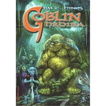 Goblin 2 - Goblin hrdina - Hines Jim C.