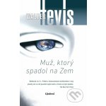 Muž, ktorý spadol na Zem - Walter Tevis – Hledejceny.cz