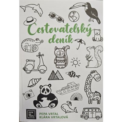 Fotr na tripu: Cestovatelský deník - Pepa Vrtal – Zboží Dáma
