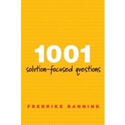 1001 Solution-Focused Questions Fredrike Bannink