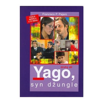 Yago, syn džungle 2.díl – Zbozi.Blesk.cz