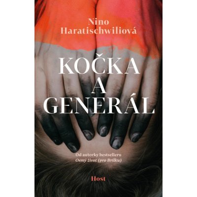 Kočka a Generál - Nino Haratischwili