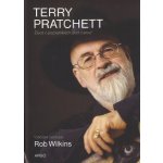 Terry Pratchett: Život v poznámkách pod čarou, 1. vydání - Rob Wilkins – Hledejceny.cz