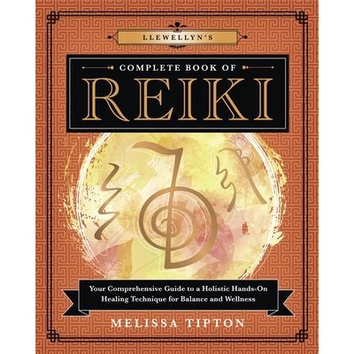Llewellyns Complete Book of Reiki