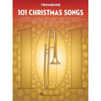 101 Christmas Songs for Trombone 101 vánočních písní pro pozoun – Zboží Mobilmania