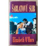 Šarlatový slib - Elizabeth O´Hara – Hledejceny.cz