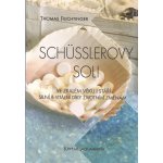 Feichtinger Thomas: Schusslerovy soli - ve zralém věku i stáří silní.. – Hledejceny.cz