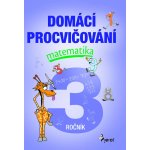 Domácí procvičování - Matematika 3. ročník - Šulc Petr – Hledejceny.cz