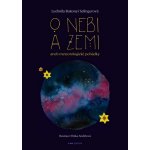 O nebi a zemi aneb Meteorologické pohádky - Bakonyi Selingerová Ludmila – Zboží Mobilmania