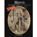 Misfits A Zombie Coloring Book for Adults and Odd Children Art by White Stag Stag WhitePaperback – Hledejceny.cz